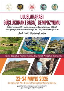 Uluslararası Güçlükonak (Bâsa) Sempozyumu düzenlenecek